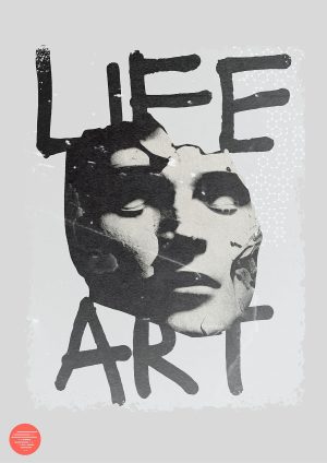 Life is Art Giclée Print – Limited Edition Black & White Conceptual Poster