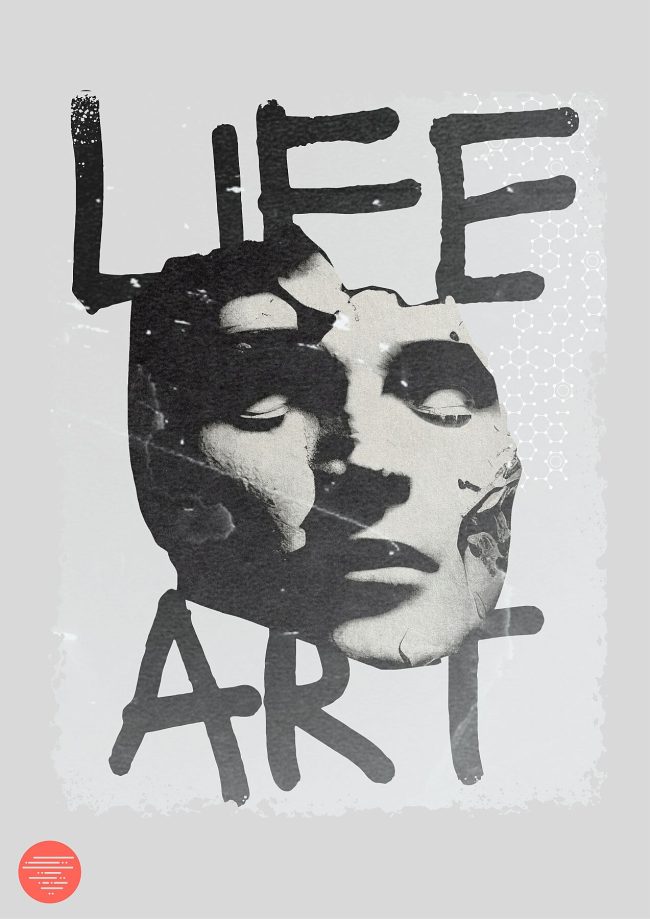 Life is Art Giclée Print – Limited Edition Black & White Conceptual Poster
